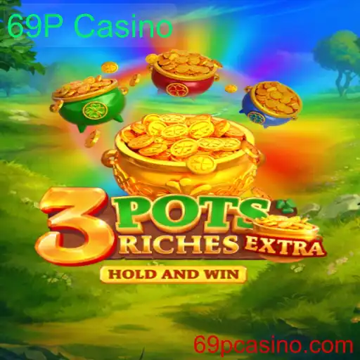 Descubra a Emoção do Jogo 3potsExtra no 69P Casino