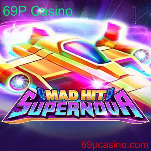 Desvendando MadHitSupernova: O Novo Fenômeno do 69P Casino
