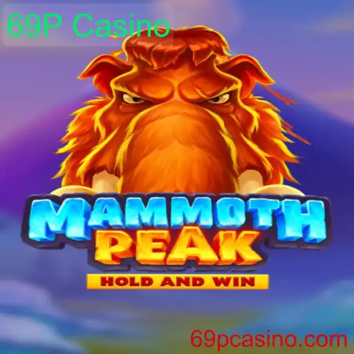 Descubra o Fascinante Mundo de MammothPeak e 69P Casino
