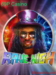 Explorando RaveHigh e o Mundo Vibrante do 69P Casino