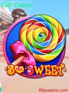 Descubra SoSweet no 69P Casino: Uma Experiência Inesquecível