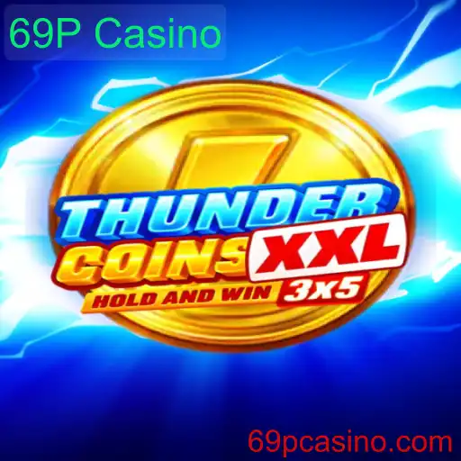 ThunderCoinsXxl: Desvendando o Novo Sensação do 69P Casino